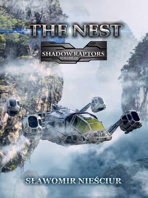 cover image of The Nest; Shadow Raptors Volume III